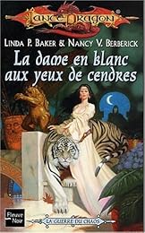 La  dame en blanc aux yeux de cendres