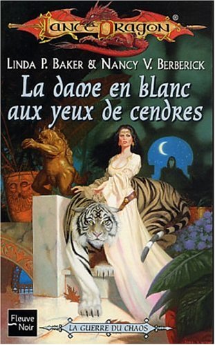 La  dame en blanc aux yeux de cendres