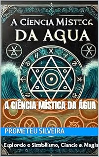 Livro A Ciência Mística da Água