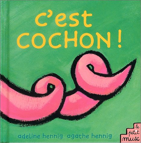 C'est cochon