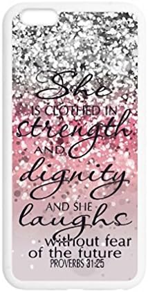 She is Clothed with Strength &amp;amp; Dignity She Laughs without Fear of the Future Proverbs 31:25 - Bible Verse Pink Sparkles Glitter Pattern iPhone 6 Plus TPU(Laser Technology) Case Cover for White