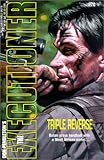 Triple Reverse (Executioner #278)