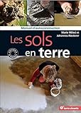 Les sols en terre : Manuel d'autoconstruction by 