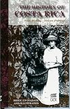 The History Of Costa Rica The Greenwood Histories Of The