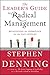 The Leader's Guide to Radical Management: Reinventing the Workplace for the 21st Century