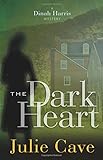 The Dark Heart (Dinah Harris Mystery) by Julie Cave