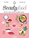 Beauty & Food (In and out) (French Edition) by 