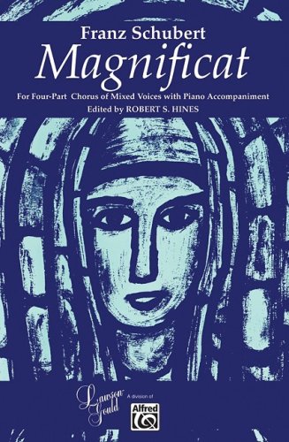 Magnificat: SATB  for Four-Part Chorus of Mixed Voices with Piano Accompaniment, Lawson-Gould Edition