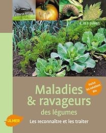 Maladies & ravageurs des légumes