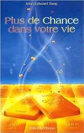 Plus de chance dans votre vie
