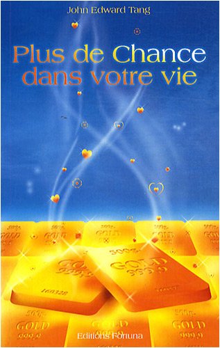 Plus de chance dans votre vie