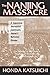 The Nanjing Massacre: A Japanese Journalist Confronts Japan's National Shame: A Japanese Journalist Confronts Japan's National Shame (Studies of the Pacific Basin Institute)