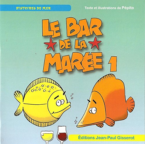 Le  bar de la marée