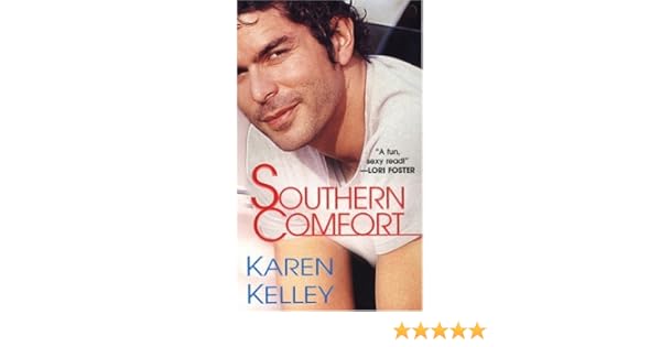 Southern Comfort Karen Kelley 9780758207104 Books Amazon Ca