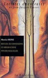 Recueil de confessions et observations psycho-sexuelles