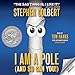 I Am a Pole (And So Can You!) by