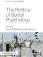 Politics of Social Psychology (Frontiers of Social Psychology)