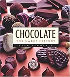 Chocolate: The Sweet History by 