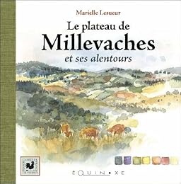 Le  plateau de Millevaches et ses alentours
