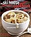 The Ski House Cookbook: Warm Winter Dishes for Cold Weather Fun