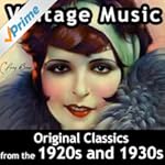 Vintage Music: Original Classics from the 1920s and 1930s