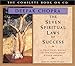 The Seven Spiritual Laws of Success: A Practical Guide to the Fulfillment of Your Dreams - The Complete Book on CD