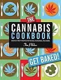The Cannabis Cookbook: Over 35 Tasty Recipes for Meals, Munchies, and More The Cannabis Cookbook: Over 35 Tasty Recipes for Meals, Munchies, and More