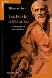 Les  fils de la Réforme