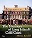 The Mansions of Long Island's Gold Coast: Revised and Expanded by 