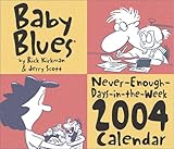 Baby Blues 2004 Day-To-Day Calendar by 