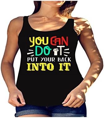 Ourfamilyshirts Women's You Can Do It Put Your Back Into It Gym Shirt - Gym Tank Top