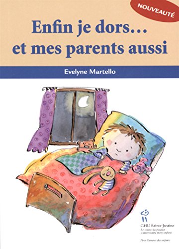 Enfin je dors et mes parents aussi