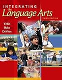 Integrating the Language Arts, Yellin, David and Blake, Mary E., 1890871516
