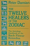 Twelve Healers of the Zodiac by
