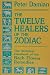 Twelve Healers of the Zodiac by