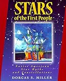 Stars of the First People: Native American Star Myths and Constellations (The Pruett Series) by