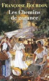 Les  chemins de garance