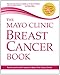 The Mayo Clinic Breast Cancer Book