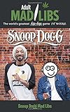 Snoop Dogg Mad Libs (Adult Mad Libs)