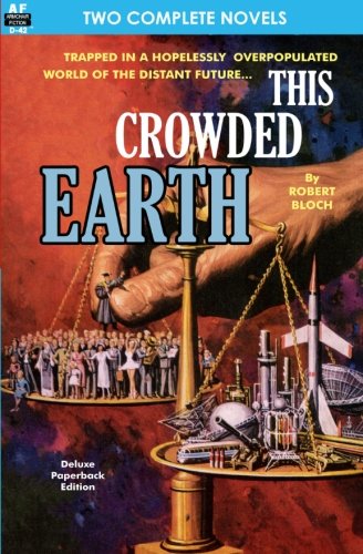 This Crowded Earth & Reign of the Telepuppets