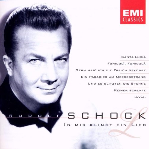 Various Artists Rudolf Schock In Mir Klingt Ein Lied Portrait In Song Amazon Com Music