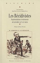 Les  récidivistes