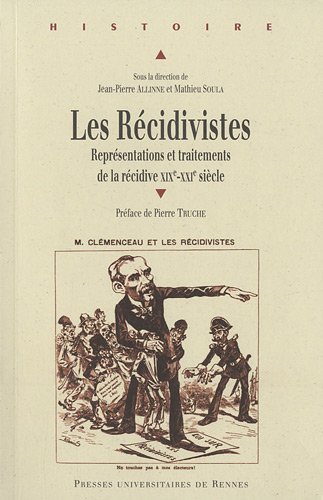Les  récidivistes