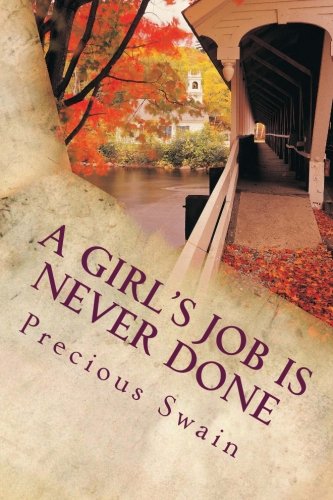 A Girl's Job is Never Done (Pleasurable Perils) (Volume 1)