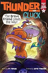 The Brave Friend Leads the Way!: Ready-to-Read