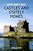 Scotland's Best Castles and Stately Homes by 