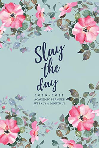 Slay The Day 2020-2021 Weekly and Monthly Academic Planner: July 2020-June 2021 | Small Planner and Organiser | Light Blue Floral