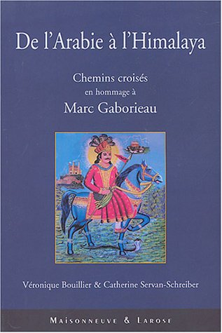 De l'Arabie à l'Himalaya