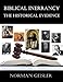 Biblical Inerrancy: The Historical Evidence