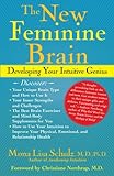 The New Feminine Brain: Developing Your Intuitive Genius